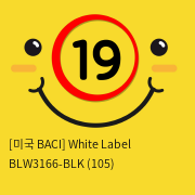 [미국 BACI] White Label BLW3166-BLK (105)
